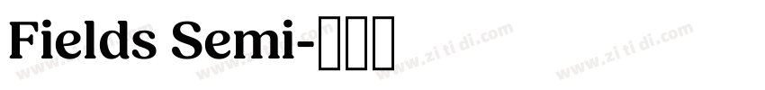 Fields Semi字体转换